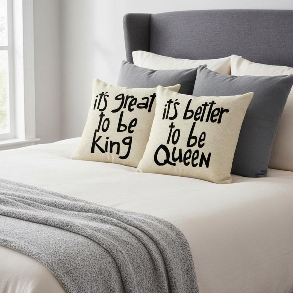 Great To Be King Better To Be Queen NEW Pillow Covers Couples Gift Bundle of 2